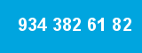 934 382 61 82